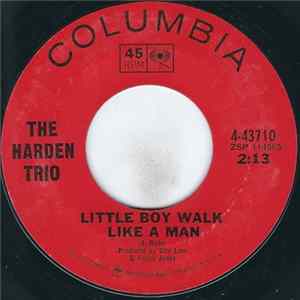 FLAC The Harden Trio - Little Boy Walk Like A Man