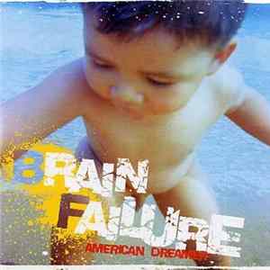 FLAC Brain Failure - American Dreamer