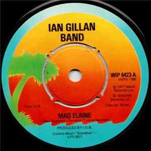 FLAC Ian Gillan Band - Mad Elaine