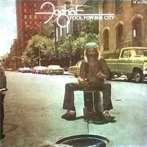 FLAC Foghat - Fool For The City