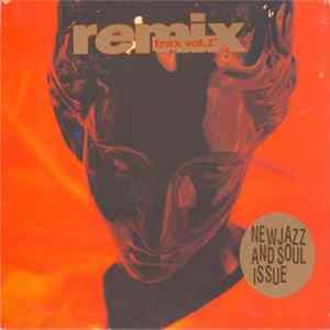 FLAC Various - Remix Trax Vol.1 - New Jazz And Soul Issue