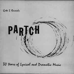FLAC Harry Partch - Thirty Years Of Lyrical And Dramatic Music