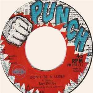 FLAC Roy Shirley - Don't Be A Loser