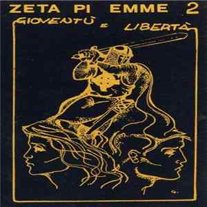 FLAC Zetapiemme - Gioventù E Libertà