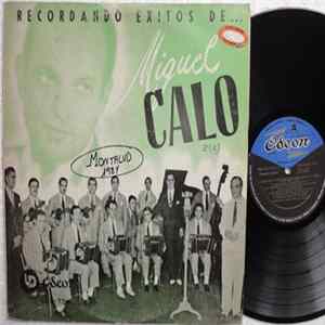 FLAC Miguel Caló Y Su Orquesta Típica - Recordando Exitos De Miguel Caló 1942-1945 Volumen N°1