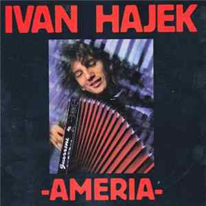 FLAC Ivan Hajek - Ameria