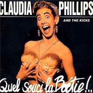 FLAC Claudia Phillips & The Kicks - Quel Souci La Boétie!...