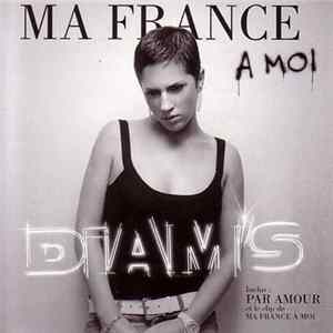 FLAC Diam's - Ma France A Moi