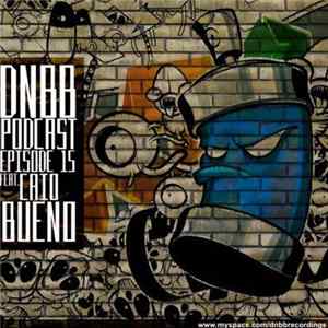 FLAC Caio Bueno - DNBB PODCAST - Episode 15