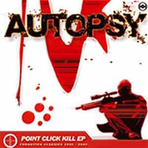FLAC Autopsy - Point Click Kill EP