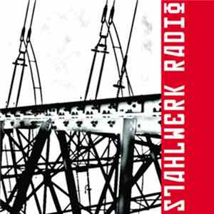FLAC Various - Stahlwerk Radio