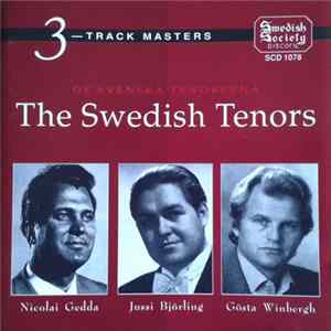 FLAC Nicolai Gedda, Jussi Björling, Gösta Winbergh - The Swedish Tenors