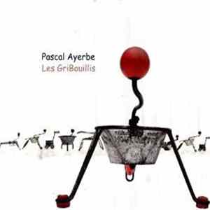 FLAC Pascal Ayerbe - Les Gribouillis