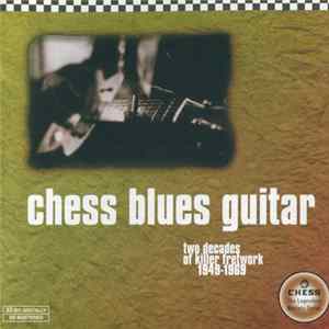 FLAC Various - Chess Blues Guitar Two Decades Of Killer Fretwork 1949-1969