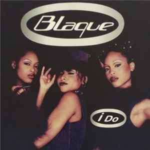 FLAC Blaque - I Do