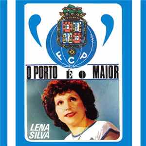 FLAC Lena Silva - O Porto É O Maior