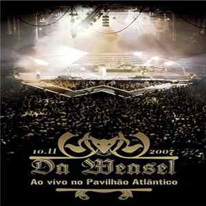 FLAC Da Weasel - Ao Vivo No Pavilhão Atlântico