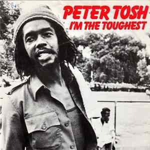 FLAC Peter Tosh - I'm The Toughest
