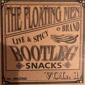 FLAC The Floating Men - Bootleg Snacks