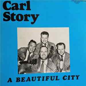 FLAC Carl Story - A Beautiful City