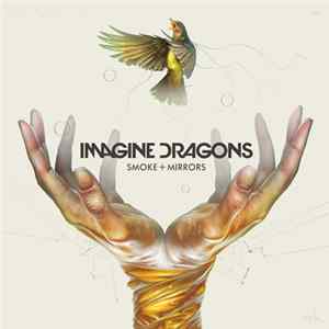 FLAC Imagine Dragons - Smoke + Mirrors