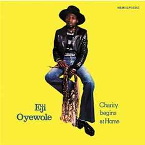FLAC Eji Oyewole - Charity Begins At Home