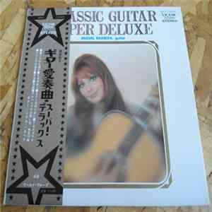 FLAC Miguel Barbera - Classic Guitar Super Deluxe