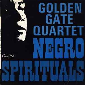 FLAC Golden Gate Quartet - Negro Spirituals