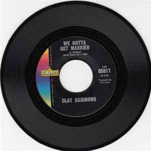 FLAC Clay Hammond - We Gotta Get Married