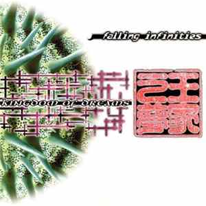 FLAC Falling Infinities - Kingdom Of Dreams
