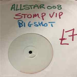 FLAC Big$hot - Stomp V.I.P. / Monster