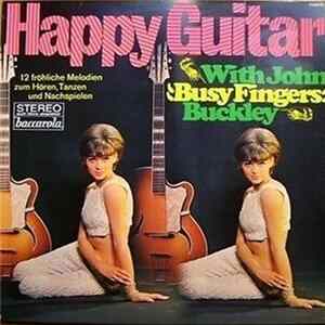 FLAC John 'Busy Fingers' Buckley - Happy Guitar