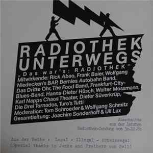 FLAC Various - Radiothek Unterwegs - "Das War's: Radiothek"