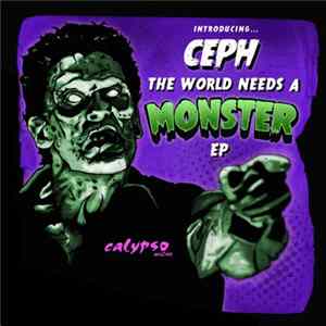 FLAC Ceph - The World Needs A Monster EP