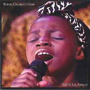 FLAC Watoto Children's Choir - Live In Los Angeles