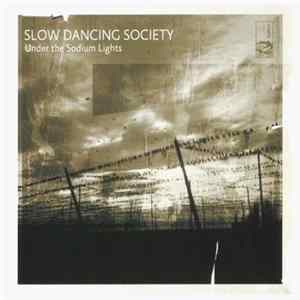 FLAC Slow Dancing Society - Under The Sodium Lights