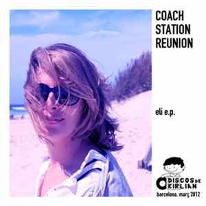 FLAC Coach Station Reunion - Eli E.P.