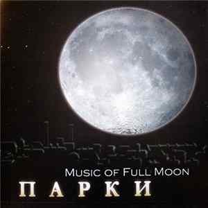 FLAC Parks - Music Of Full Moon