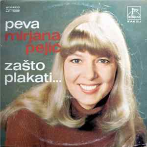 FLAC Mirjana Pejić - Zašto Plakati...
