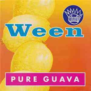 FLAC Ween - Pure Guava