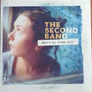FLAC The Second Band - What's Up Tiger Lily?