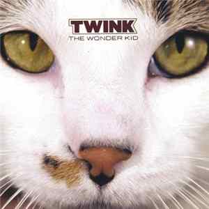 FLAC Twink The Wonder Kid - Twink The Wonder Kid