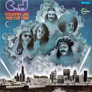 FLAC Country Joe And The Fish - C.J. Fish