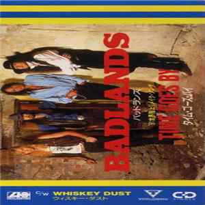 FLAC Badlands = バッドランズ - Time Goes By = タイム・ゴーズ・バイ