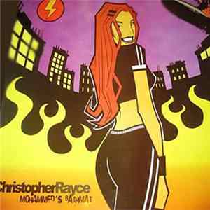 FLAC Christopher Rayce - Mohammed's Bathmat