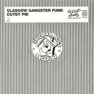 FLAC Glasgow Gangster Funk - Cutey Pie