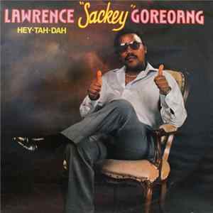 FLAC Lawrence "Sackey" Goreoang - Hey-Tah-Dah