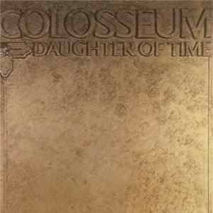 FLAC Colosseum - Daughter Of Time