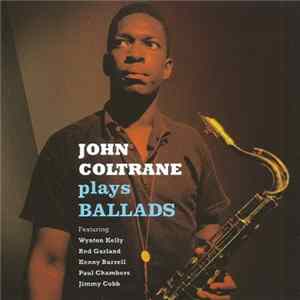 FLAC John Coltrane - Plays Ballads