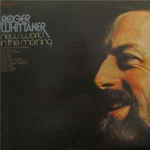 FLAC Roger Whittaker - New World In The Morning